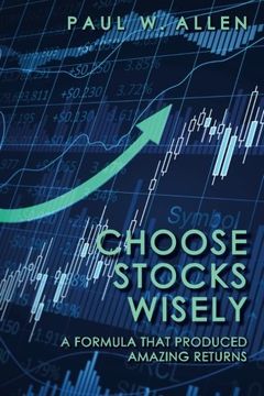 portada Choose Stocks Wisely: A Formula That Produced Amazing Returns