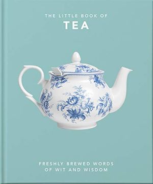 portada The Little Book of Tea: Sweet Dreams are Made of tea (in English)