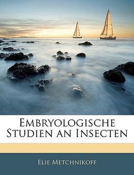 portada Embryologische Studien an Insecten (en Alemán)