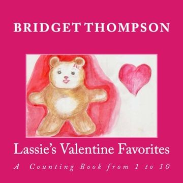 portada Lassie's Valentine Favorites: A Counting Book From 1 to 10