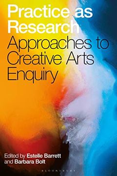 portada Practice as Research: Approaches to Creative Arts Enquiry
