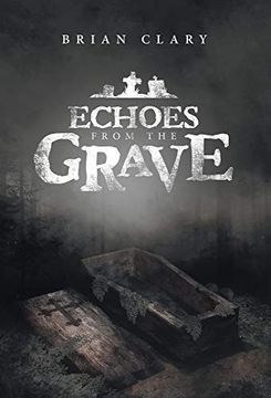 portada Echoes From the Grave (en Inglés)