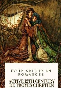 portada Four Arthurian Romances (en Inglés)