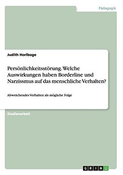 portada Persönlichkeitsstörung. Welche Auswirkungen haben Borderline und Narzissmus auf das menschliche Verhalten? (German Edition)