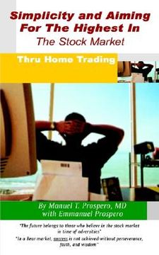 portada simplicity and aiming for the highest in the stock market: thru home trading
