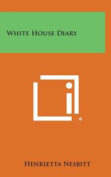 portada White House Diary (en Inglés)