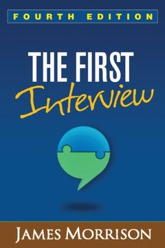 The First Interview, Fourth Edition (en Inglés)