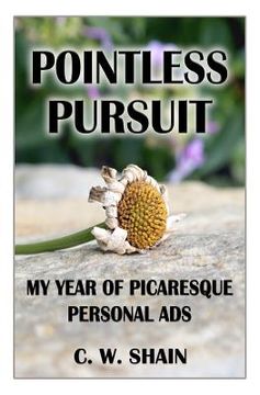 portada pointless pursuit: my year of picaresque personal ads (en Inglés)