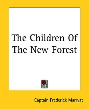 portada the children of the new forest the children of the new forest (en Inglés)