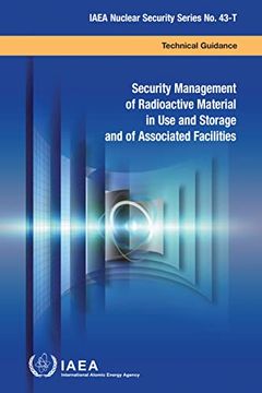 portada Security Management of Radioactive Material in Use and Storage and of Associated Facilities (en Inglés)