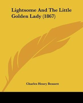 portada lightsome and the little golden lady (1867) (in English)