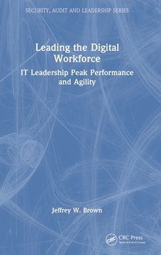 portada Leading the Digital Workforce (Internal Audit and it Audit) (in English)