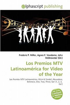 los premios mtv latinoamerica for video of the year (en Inglés)