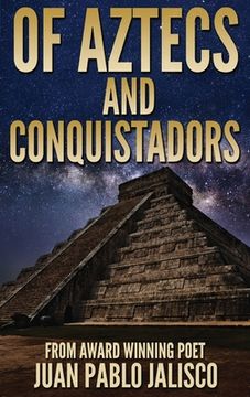 portada Of Aztecs And Conquistadors (in English)