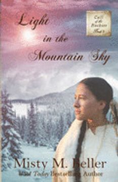 portada Light in the Mountain sky (Call of the Rockies Series) (en Inglés)