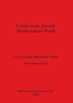 portada Colour in the Ancient Mediterranean World (BAR International Series)