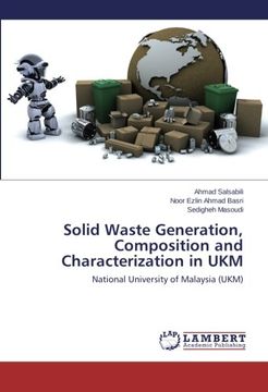 portada Solid Waste Generation, Composition and Characterization in UKM: National University of Malaysia (UKM)