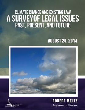 portada Climate Change and Existing Law: A Survey of Legal Issues Past, Present, and Future