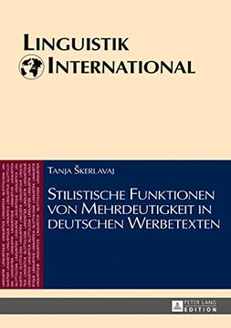 portada Stilistische Funktionen von Mehrdeutigkeit in Deutschen Werbetexten (Linguistik International) (en Alemán)