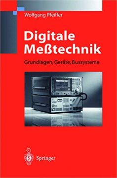 portada Digitale Meßtechnik: Grundlagen, Geräte, Bussysteme (en Alemán)