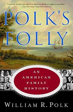 portada Polk's Folly: An American Family History (en Inglés)
