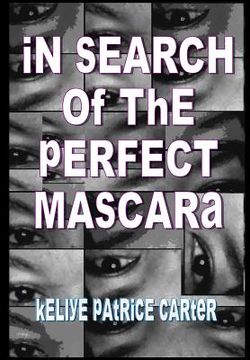 portada In Search of the Perfect Mascara (en Inglés)