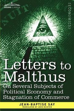 portada letters to malthus on several subjects of political economy and stagnation of commerce