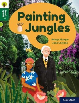 portada Oxford Reading Tree Word Sparks: Level 12: Painting Jungles (in English)