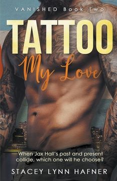 Tattoo My Love (en Inglés)