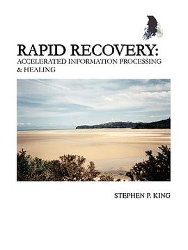 portada rapid recovery: accelerated information processing & healing (en Inglés)