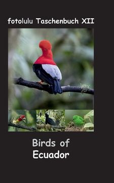 portada Birds of Ecuador: fotolulu Taschenbuch XII
