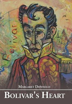 portada Bolivar's Heart: A Historical Novel (in English)