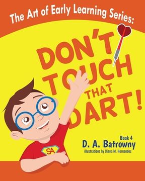 portada Don't Touch That Dart! (in English)