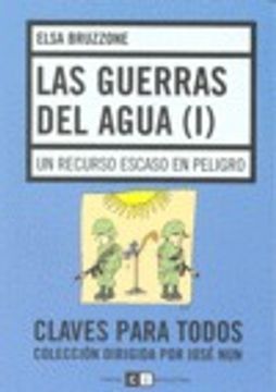 portada Las guerras del agua I/ The War of the Waters: Un Recurso Escaso En Peligro (Spanish Edition)