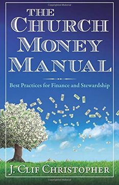 portada The Church Money Manual: Best Practices for Finance and Stewardship (en Inglés)