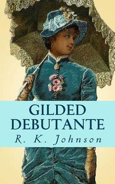 portada Gilded Debutante (en Inglés)