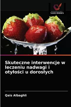 portada Skuteczne interwencje w leczeniu nadwagi i otylości u doroslych (en Polaco)