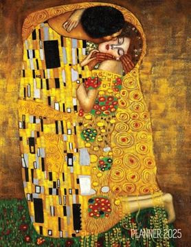 portada Gustav Klimt Planner 2025: The Kiss Daily Organizer (12 Months) Romantic Gold art Nouveau Painting Austrian art Monthly Scheduler (en Inglés)