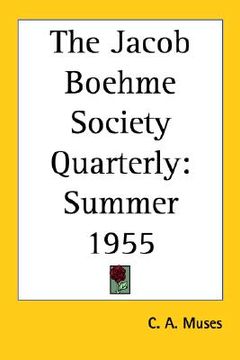 portada the jacob boehme society quarterly: summer 1955