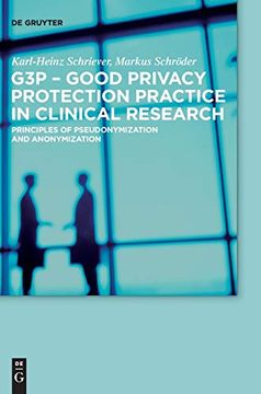 portada G3p - Good Privacy Protection Practice in Clinical Research: Principles of Pseudonymization and Anonymization (en Inglés)
