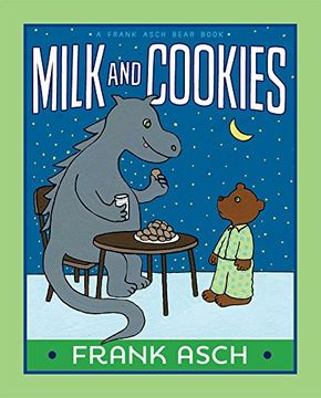 portada Milk and Cookies (A Frank Asch Bear Book) (en Inglés)