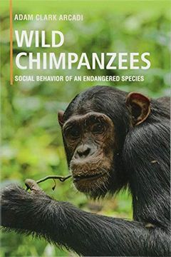 portada Wild Chimpanzees: Social Behavior of an Endangered Species (in English)