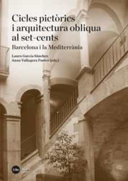 portada Cicles Pictorics i Arquitectura Obliqua al Set-Cents (in Catalan)