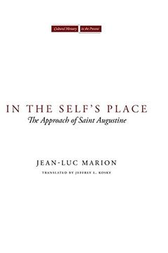 portada In the Self's Place: The Approach of Saint Augustine (Cultural Memory in the Present) (en Inglés)