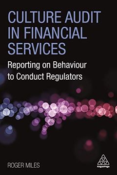 portada Culture Audit in Financial Services: Reporting on Behaviour to Conduct Regulators 