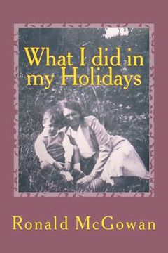 portada What I did in my Holidays (en Inglés)