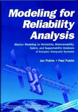 portada modeling for reliability analysis: markov modeling for reliability, maintainability, safety, and supportability analyses of complex systems