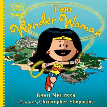portada I am Wonder Woman (Stories Change the World) (in English)