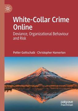 portada White-Collar Crime Online: Deviance, Organizational Behaviour and Risk 