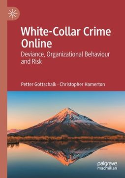 portada White-Collar Crime Online: Deviance, Organizational Behaviour and Risk (en Inglés)